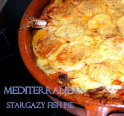 Fabulous and Original Mediterranean Stargazey Fish Pie