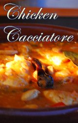 Mediterranean - Italian Chicken Cacciatore Recipe